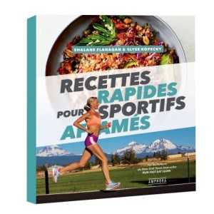 Recettes rapides pour sportifs affamés